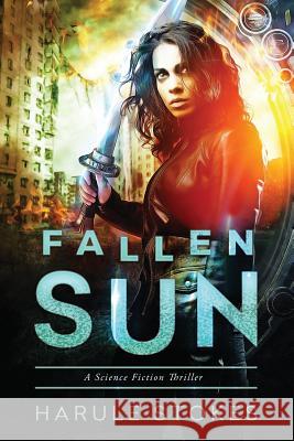 Fallen Sun Harule Stokes Stokes 9780988221123 Wave One Publishing - książka