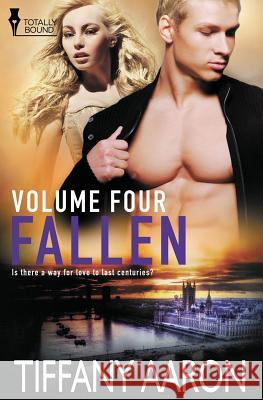 Fallen Volume Four Tiffany Aaron   9781784301248 Totally Bound Publishing - książka