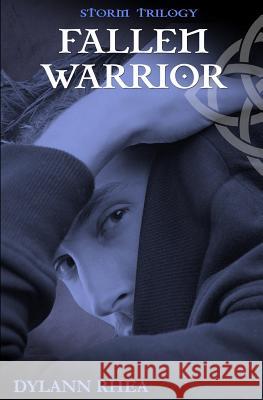 Fallen Warrior Dylann Rhea 9781511883771 Createspace - książka