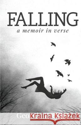 Falling: A Memoir in Verse Georgia Kreiger 9781944251949 Finishing Line Press - książka