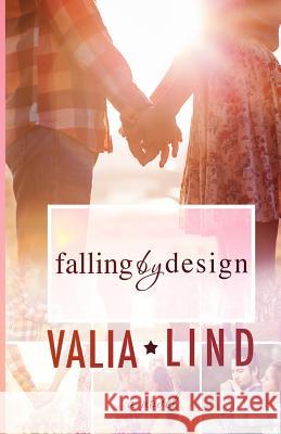 Falling by Design Valia Lind 9781495967801 Createspace - książka