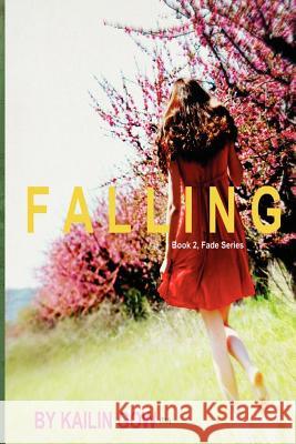 Falling (Fade Series #2) Kailin Gow 9781597486170 Edge - książka
