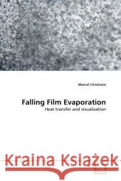 Falling Film Evaporation Marcel Christians 9783639320879 VDM Verlag - książka