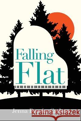 Falling Flat Jenna Brooke Carlson   9781649495297 Elk Lake Publishing Inc - książka