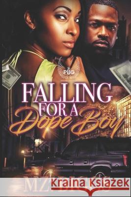 Falling For A Dope Boy Mz Biggs 9781974396023 Createspace Independent Publishing Platform - książka