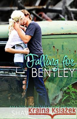 Falling for Bentley Shawnte Borris 9781495277511 Createspace - książka