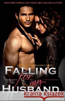 Falling For My Husband Ann, Pamela 9781490938646 Createspace - książka