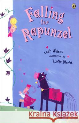 Falling for Rapunzel Leah Wilcox Lydia Monks 9780142403990 Puffin Books - książka