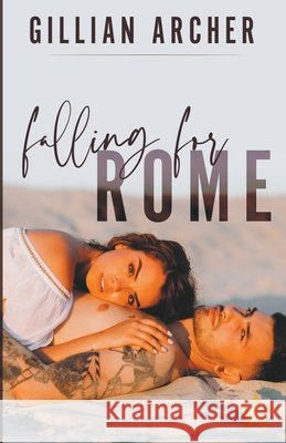 Falling for Rome Archer Gillian Archer 9798201087111 Draft2Digital - książka