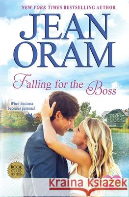 Falling for the Boss: A Small Town Romance Oram, Jean 9781928198710 Oram Productions - książka