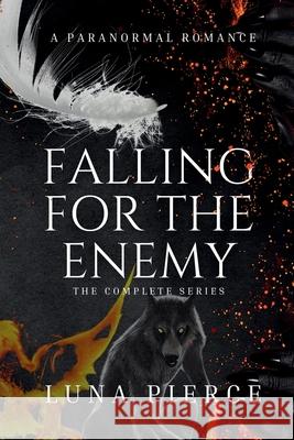 Falling for the Enemy: The Complete Series Luna Pierce 9781957238296 Kate Myers - książka