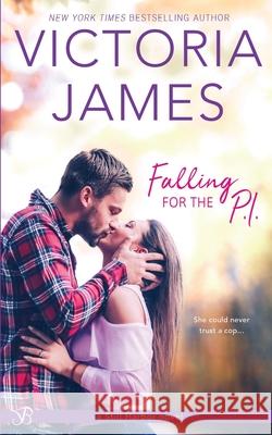 Falling for the P.I. Victoria James 9781943892044 Entangled Publishing - książka