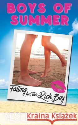 Falling for the Rich Boy Boys of Summer Yesenia Vargas 9781080022816 Independently Published - książka