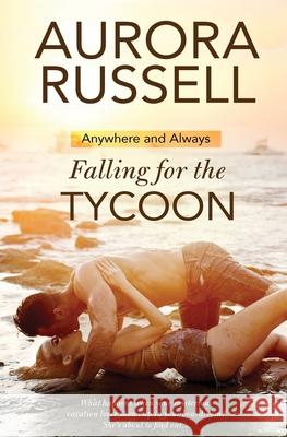 Falling for the Tycoon Aurora Russell 9781839438189 Totally Bound Publishing - książka