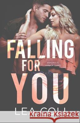 Falling for You Lea Coll   9781955586047 Lea Coll - książka