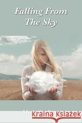 Falling From The Sky Michelle Bray 9781839758003 Grosvenor House Publishing Limited - książka