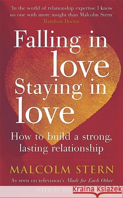 Falling In Love, Staying In Love Stern, Malcolm 9780749925048 PIATKUS BOOKS - książka