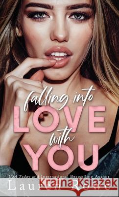 Falling Into Love with You Lauren Rowe 9781951315207 Socoro Publishing - książka