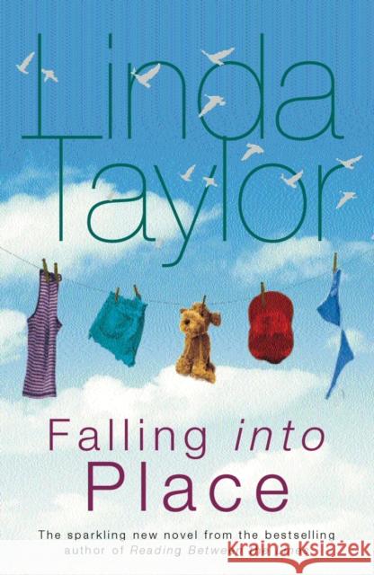 Falling Into Place Linda Taylor 9780099427056 ARROW BOOKS LTD - książka