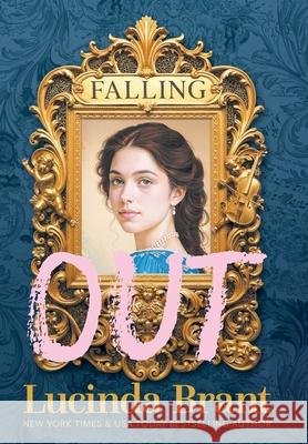 Falling OUT: An Enchanting Georgian Fairytale...of sorts...Regarding Masquerades and Misunderstandings Lucinda Brant 9781922985347 Sprigleaf Pty Ltd - książka