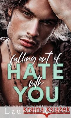 Falling Out of Hate with You Lauren Rowe 9781951315191 Socoro Publishing - książka