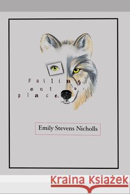 Falling Out of Place Emily Stevens Nicholls 9798594756595 Independently Published - książka
