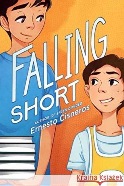 Falling Short Ernesto Cisneros 9780062881731 Quill Tree Books - książka