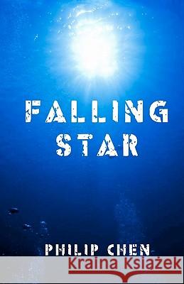 Falling Star Philip Chen 9781453898451 Createspace - książka