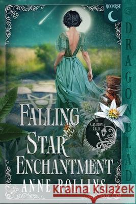Falling Star Enchantment: A Historical Fantasy Romance Anne Rollins 9781969349751 Dragonblade Publishing, Inc. - książka