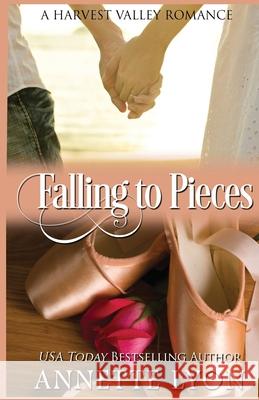 Falling to Pieces: A Harvest Valley Romance Annette Lyon 9781946308955 Blue Ginger Books - książka