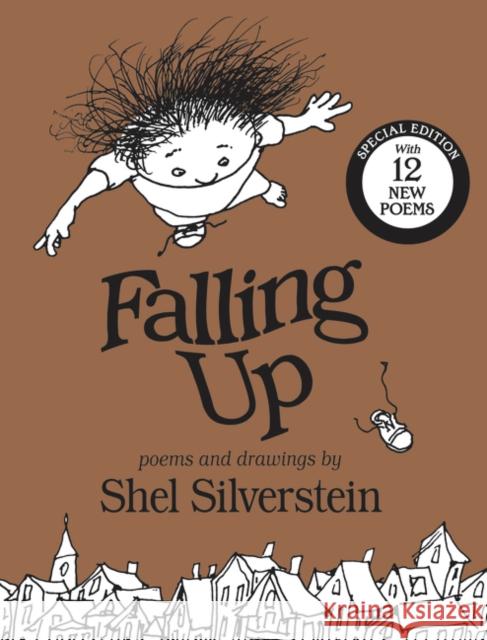 Falling Up: With 12 New Poems Silverstein, Shel 9780062321336 HarperCollins - książka