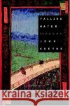 Falling Water: Poems J. Koethe 9780060952570 HarperCollins Publishers Inc
