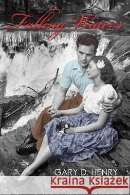Falling Waters Gary D. Henry 9781467870566 Authorhouse - książka