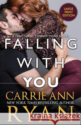 Falling With You Carrie Ann Ryan 9781636950396 Carrie Ann Ryan - książka