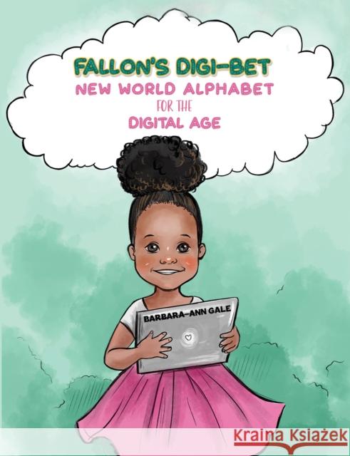 Fallon's Digi-Bet Barbara-Ann Gale 9781645752042 Austin Macauley Publishers LLC - książka