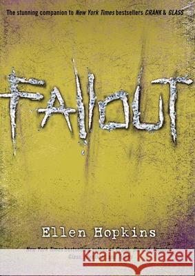 Fallout Ellen Hopkins 9781416950097 Margaret K. McElderry Books - książka