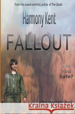 Fallout: A Post-Apocalyptic Novel Harmony Kent 9781070495217 Independently Published - książka