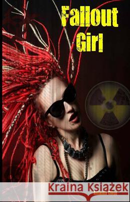 Fallout Girl: Omnibus Edition Amanda Close 9781505406252 Createspace - książka