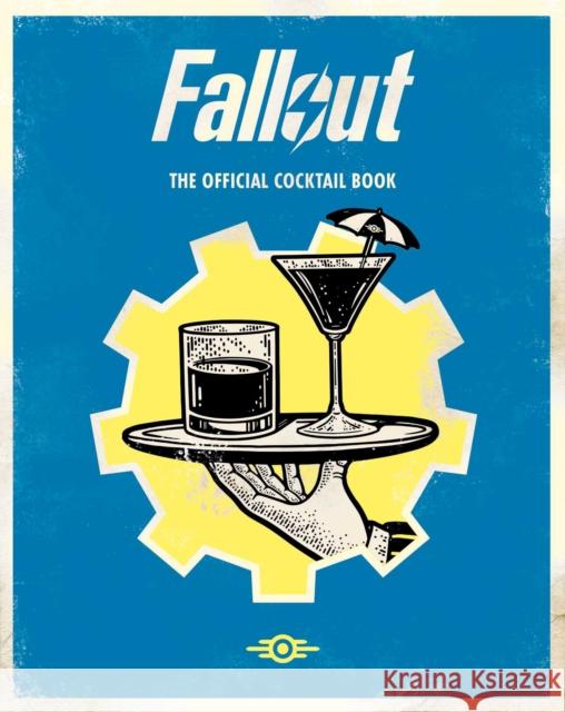 Fallout: The Official Drinks Book Erin Kwong 9798886638400 Insight Editions - książka
