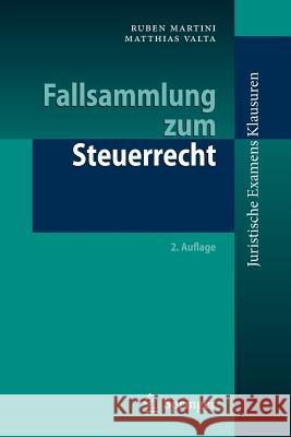 Fallsammlung Zum Steuerrecht Martini, Ruben 9783662478592 Springer - książka