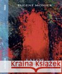 Falos - posvátný obraz mužství Eugene Monick 9788087529430 Alpha Book - książka