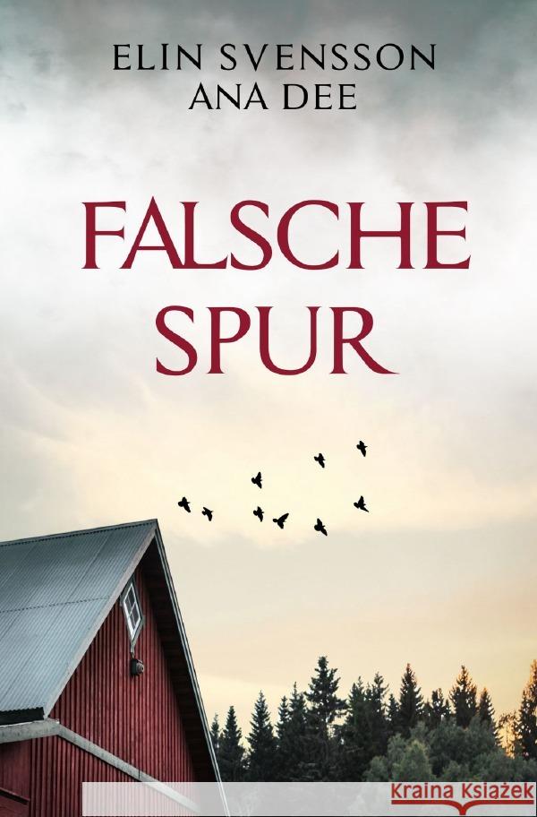 Falsche Spur Dee, Ana 9783819757815 epubli - książka