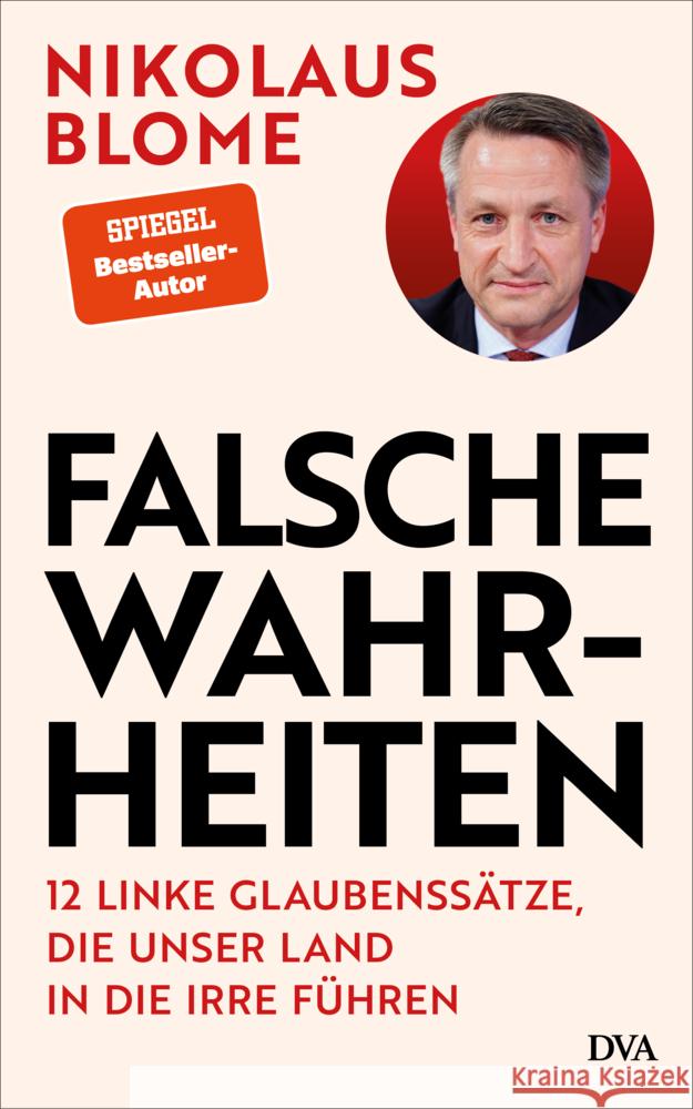Falsche Wahrheiten Blome, Nikolaus 9783421070333 DVA - książka
