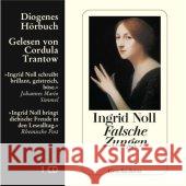 Falsche Zungen, Audio-CD : Gekürzte Ausgabe Noll, Ingrid 9783257800722 Diogenes - książka