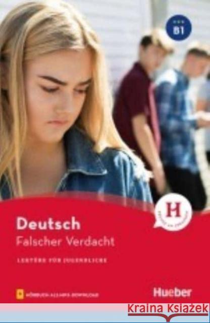 Falscher Verdacht : Lektüre für Jugendliche. Hörbuch als MP3-Download. Niveau B1 Weber, Annette 9783192385803 Hueber - książka