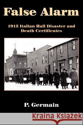 False Alarm P. Germain 9781420851625 Authorhouse - książka