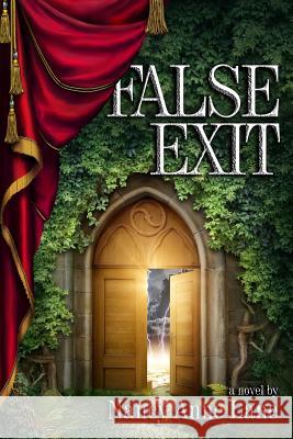 False Exit Nancy Anne Lane 9781979186919 Createspace Independent Publishing Platform - książka