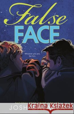 False Face! Josh Galarza 9781250424266 Henry Holt & Company - książka