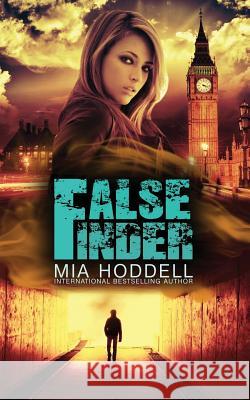 False Finder Mia Hoddell 9781542868853 Createspace Independent Publishing Platform - książka