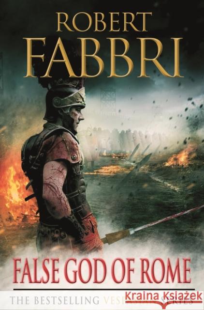 False God of Rome: The heart-pounding bestselling Roman epic Fabbri, Robert 9780857897435 Atlantic Books - książka
